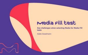 In diesem Webinar geht es um die Anforderungen an Hersteller bei der Auswahl von Medien f&uuml;r Media-Fill-Tests oder Simulationen aseptischer Prozesse.