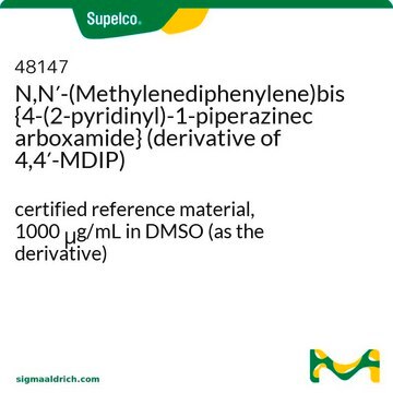 N,N&#8242;-(Methylenediphenylene)bis{4-(2-pyridinyl)-1-piperazinecarboxamide} (derivative of 4,4&#8242;-MDIP) certified reference material, 1000&#160;&#956;g/mL in DMSO (as the derivative)